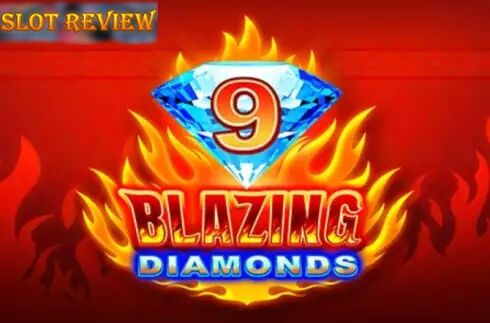 9 Blazing Diamonds